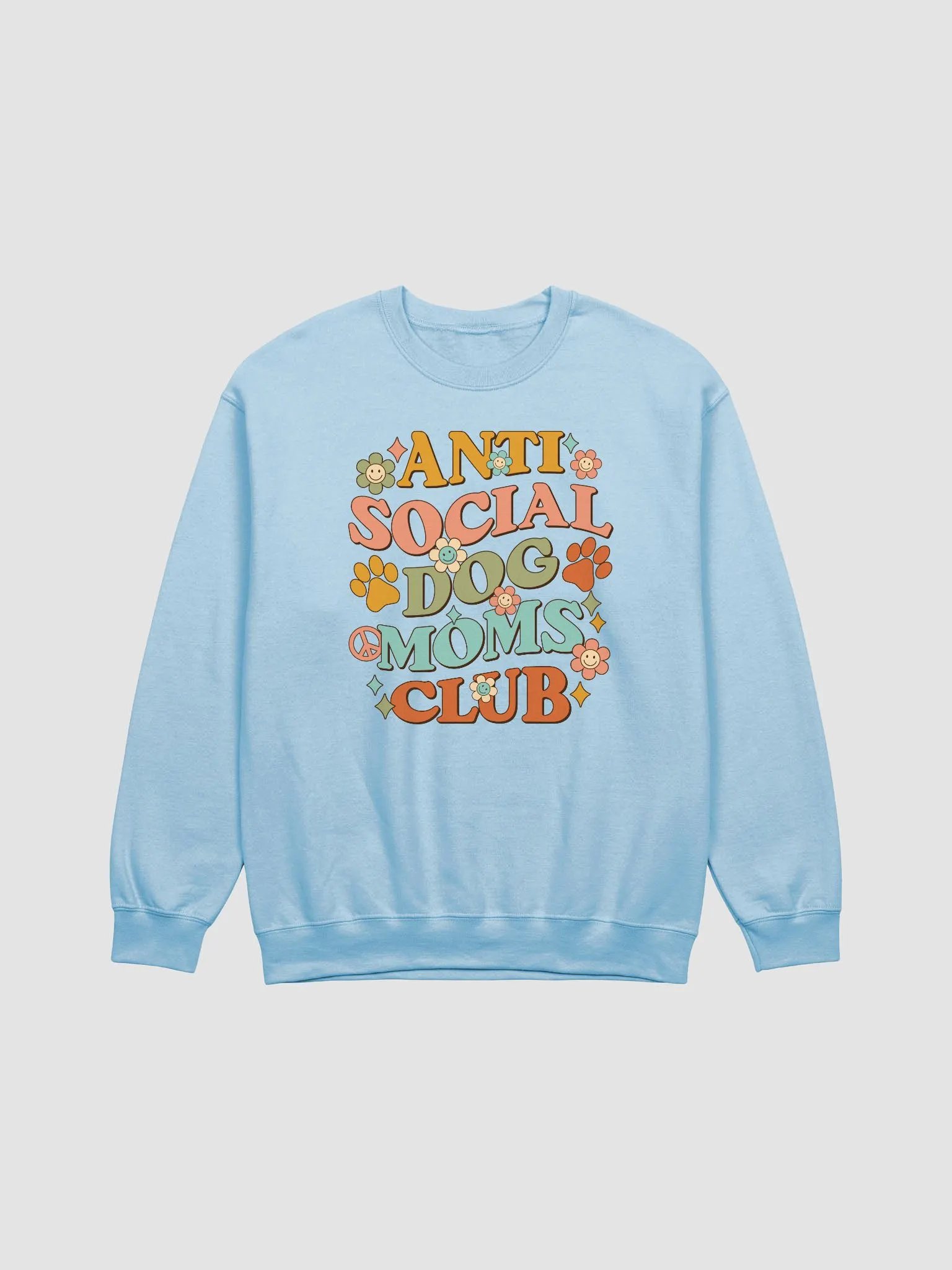Anti Social Dog Moms Club Retro(Front Print) Sweatshirt | Funny Introvert Shirt for Dog Moms product image (17)