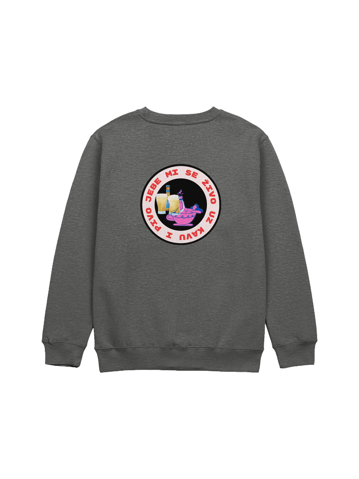 Jebe mi se živo uz kavu i pivo Sweatshirt product image (9)