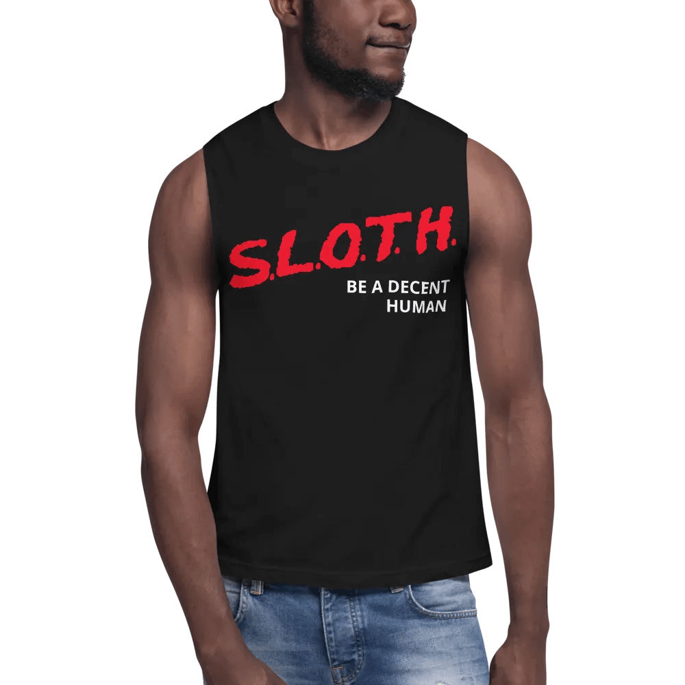 S.L.O.T.H. Be A Decent Human Muscle Tee product image (1)