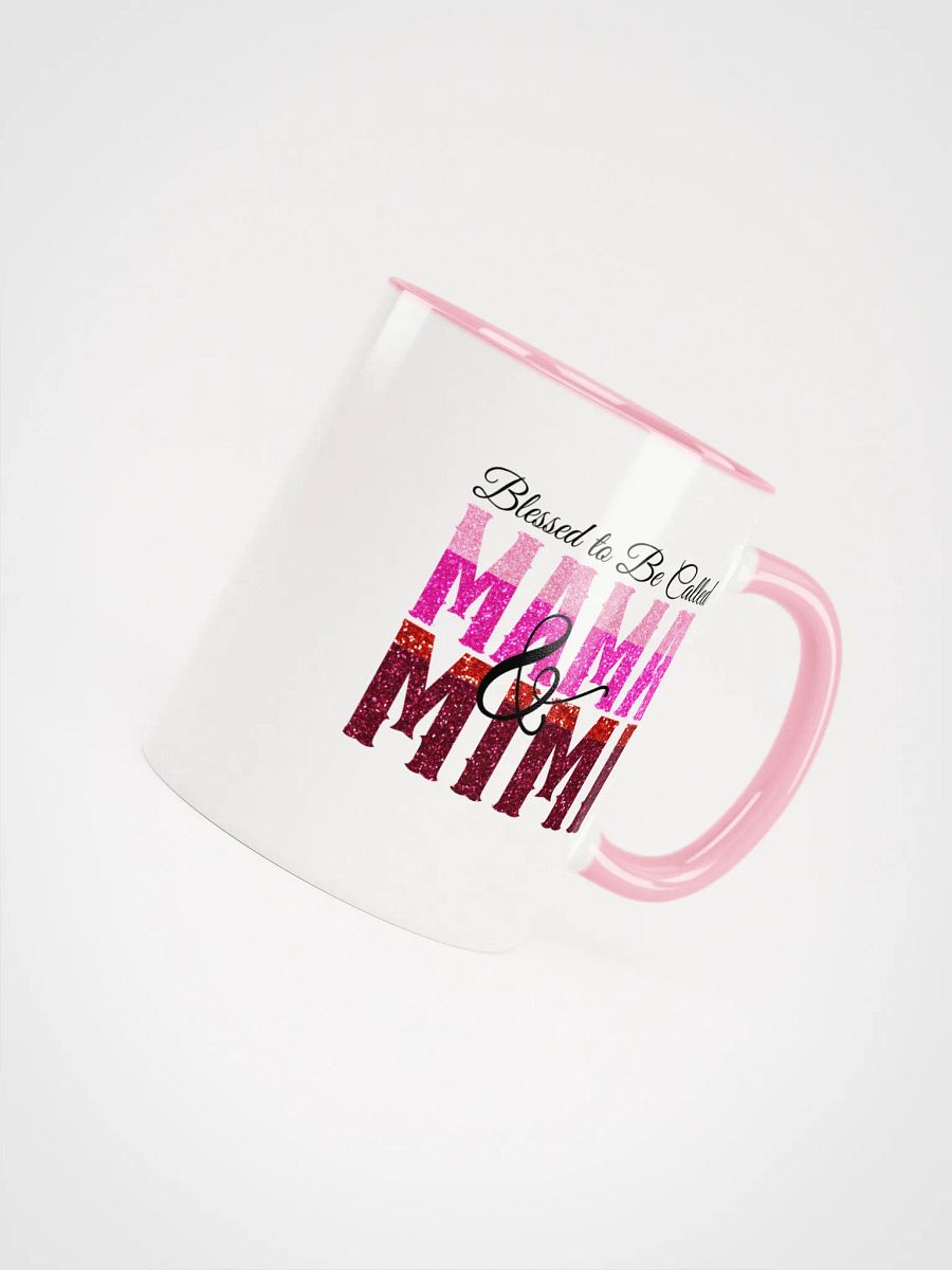 Blessed To Be Called Mama and Mimi, Ceramic Mug. product image (4)