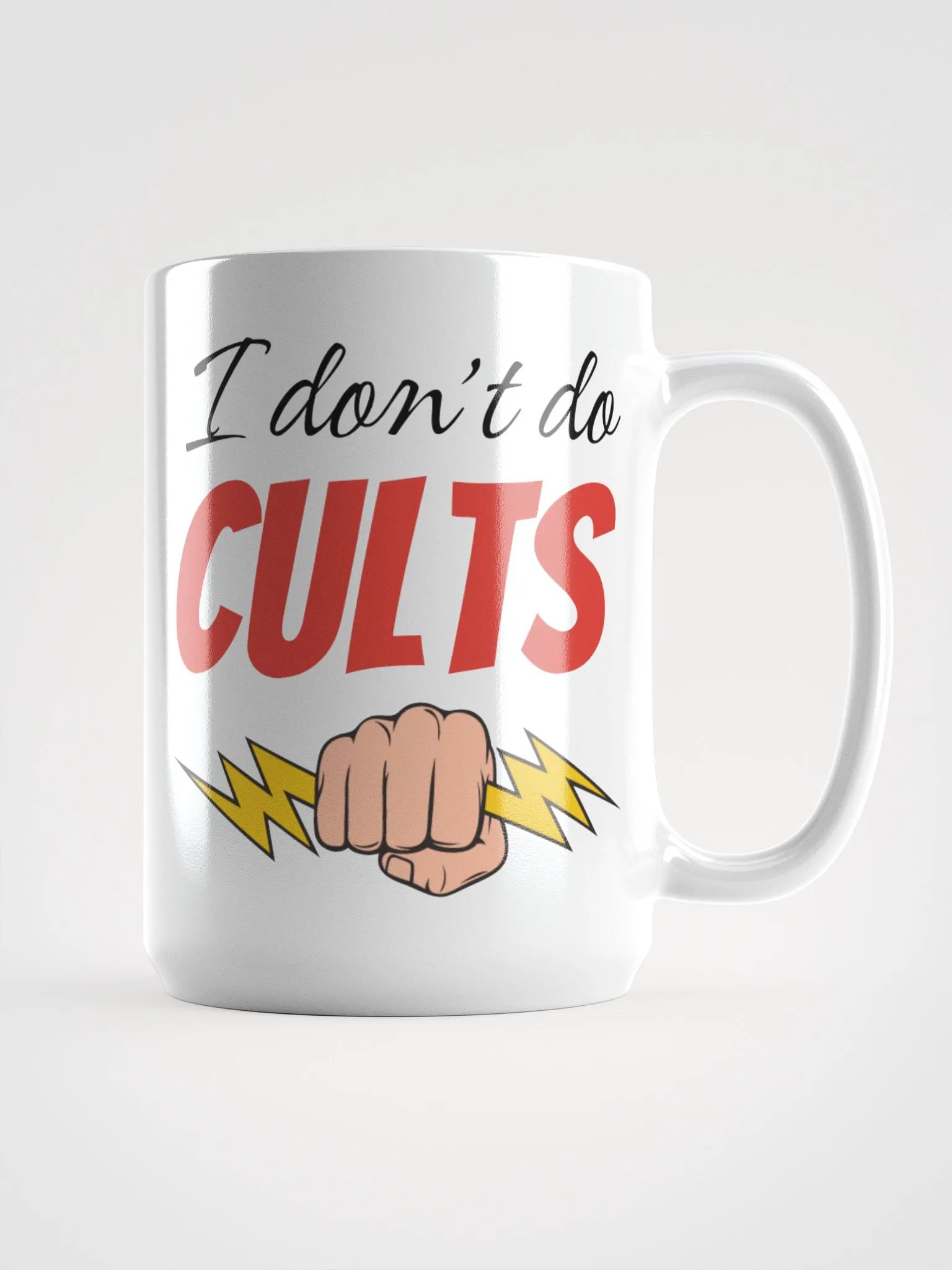 I Don't Do Cults Mug product image (1)