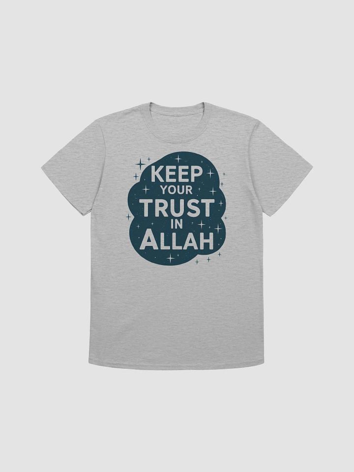 Keep Your Trust in Allah Unisex T-Shirt product image (1)
