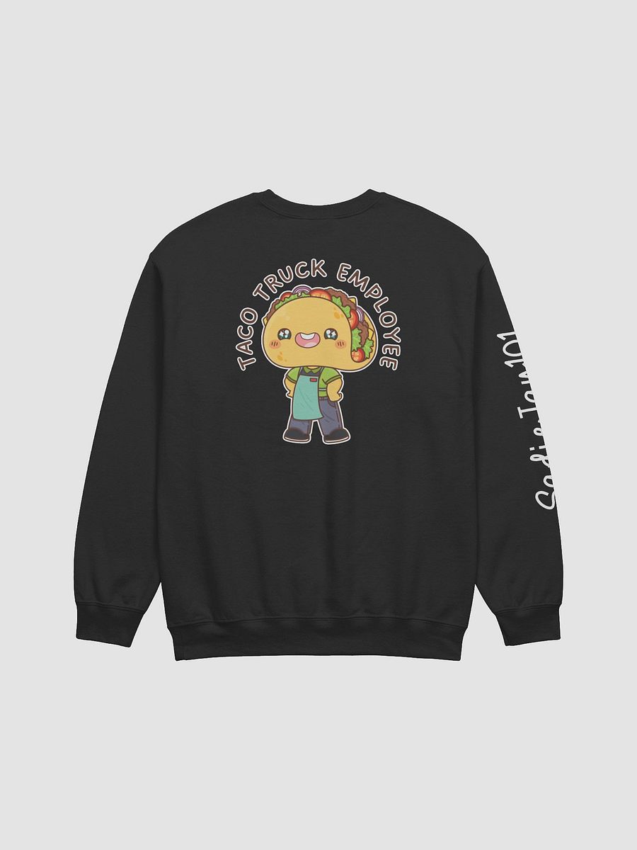 Taco Truck Employee - Sweatshirt product image (11)