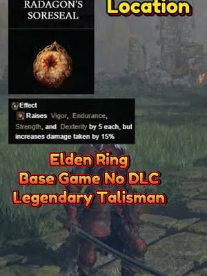 Radagon's Soreseal Legendary Talisman Location Elden Ring Base Game No DLC, Boost Vigor Endurance Strength and Dexterity But Increases Damage Taken By 15% Elden Ring Tips and Location #eldenring #eldenringhype #eldenringtips #eldenringbuild #eldenringclips #eldenringedit #eldenringtutorial #eldenringtalisman #eldenringlocation