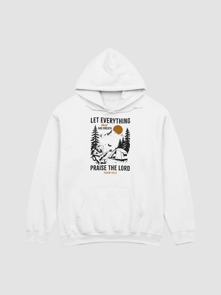 Let Everything That Has Breath Praise the Lord Classic Hoodie product image (2)