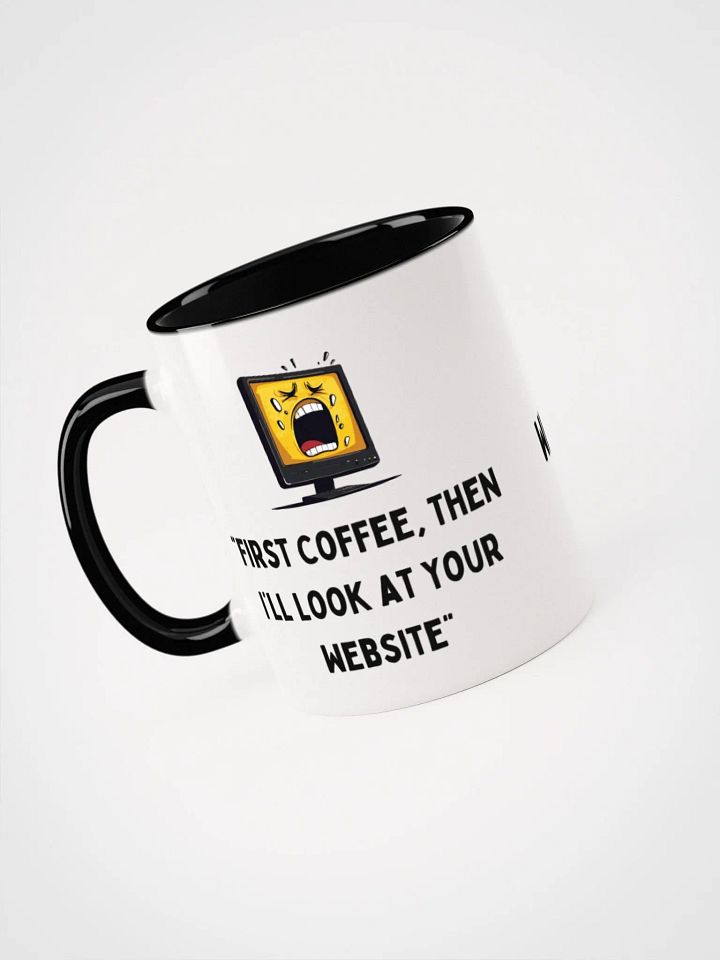 "First Coffee, Then I’ll Look at Your Website" product image (2)