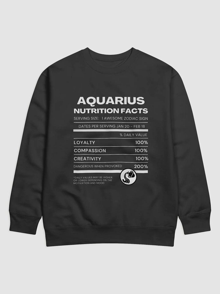 Aquarius Nutrition Facts Sweatshirt product image (2)
