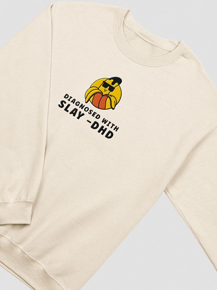 Diagnosed with slay DHD - Embroidered Sweatshirt - Unisex product image (16)