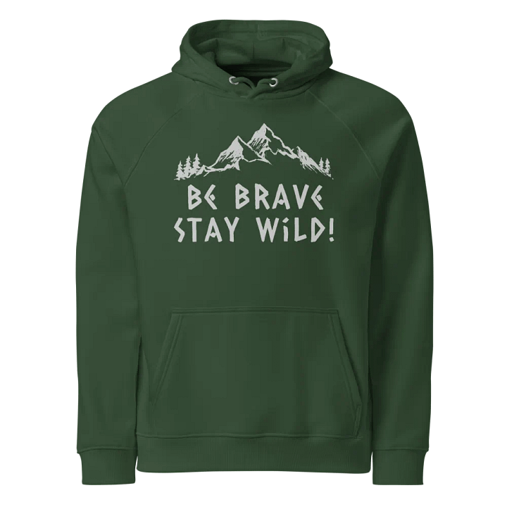 Be Brave Stay Wild Hoodie product image (5)