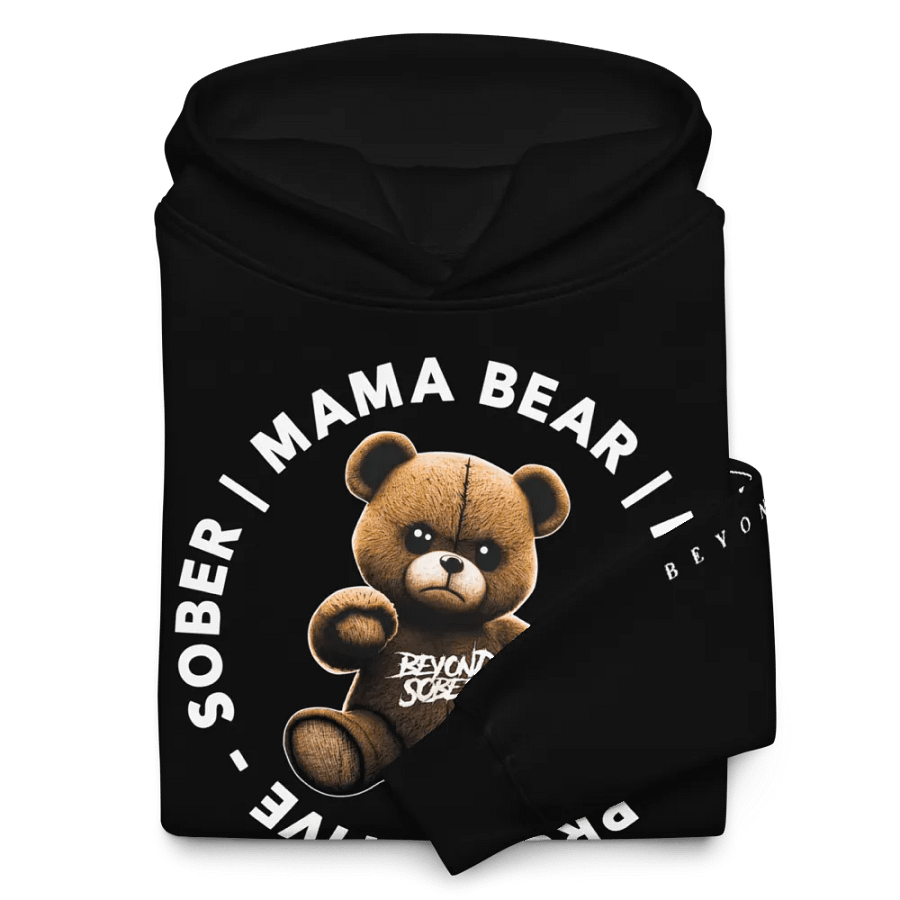 Sober Mama Bear: Fierce & Protective Hoodie product image (11)
