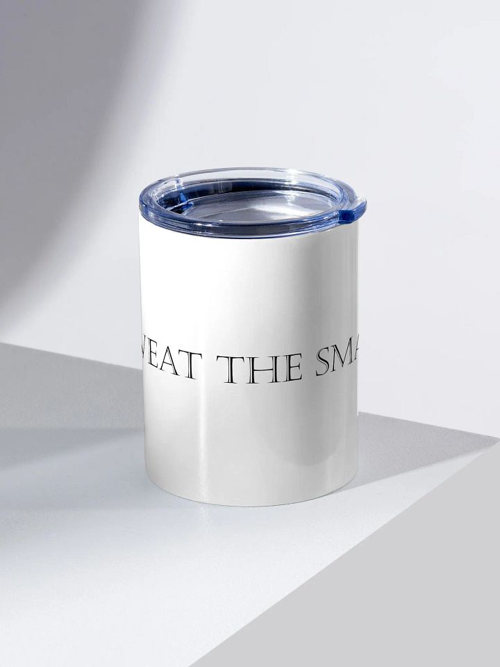 Don't Sweat the Small... product image (2)