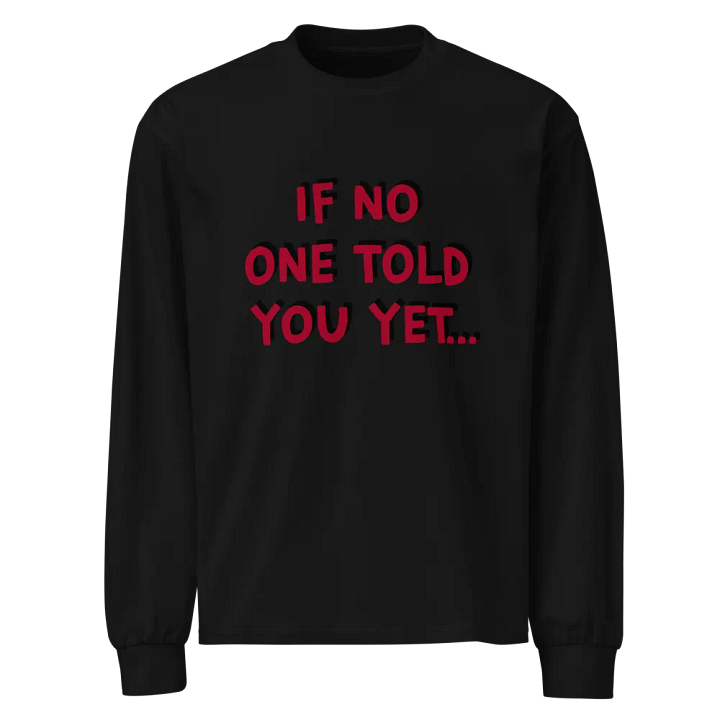 "If no one told you yet...your anxiety is lying to you" Long Sleeve Unisex T-shirt product image (1)