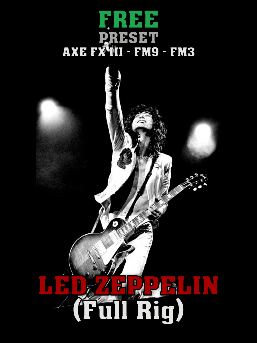 Led Zeppelin (Full Rig) | Axe FX III/FM9/FM3 product image (1)
