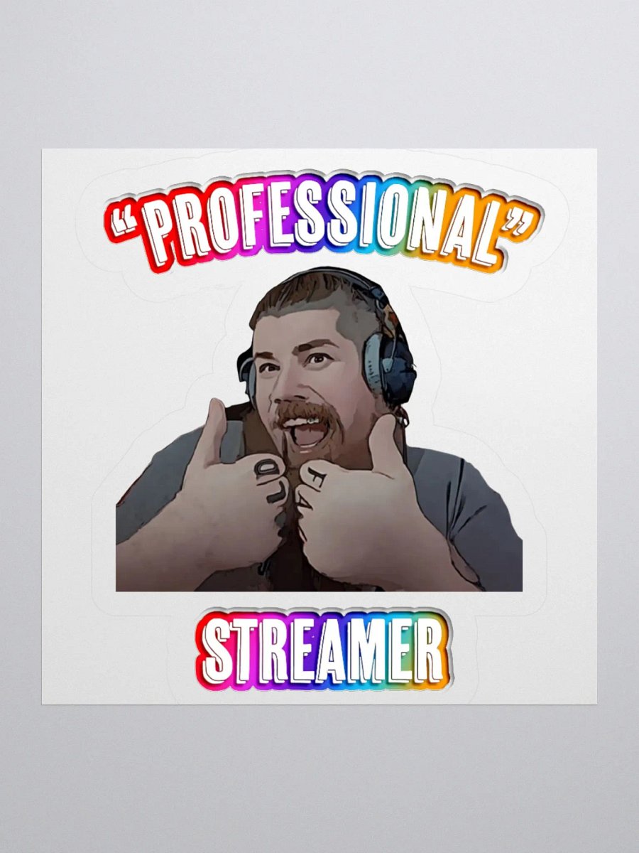 Synisisms - Professional Streamer 2 - Sticker product image (4)