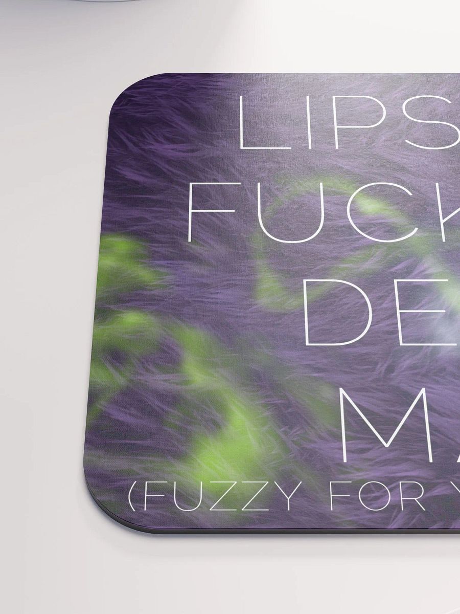 LIPSY FUCKING DESK MAT MOUSE PAD product image (6)