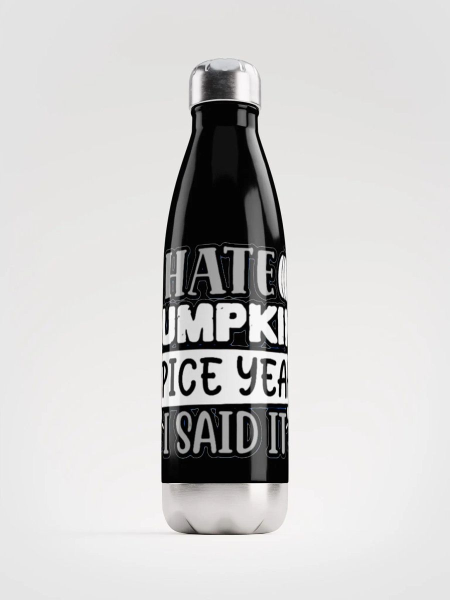 I HATE PUMPKIN SPICE, YEAH I SAID IT product image (2)