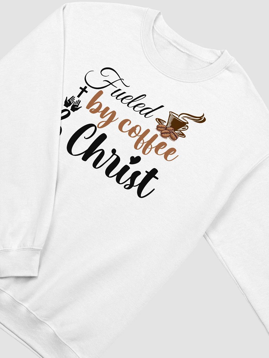 Fueled By Coffee and Christ Gildan Sweatshirt. product image (3)