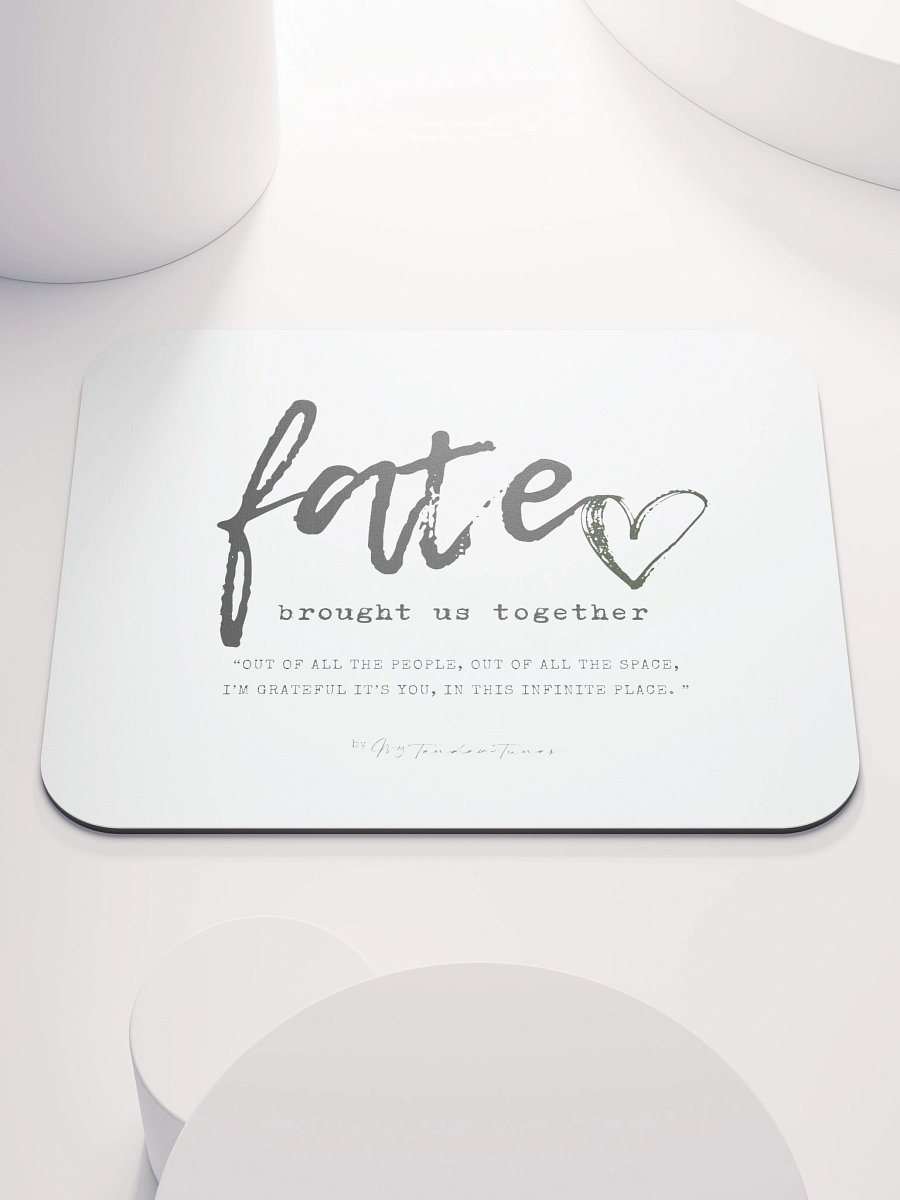 FATE BROUGHT US TOGETHER - Song Title and Lyric Soft Mouse Pad product image (1)