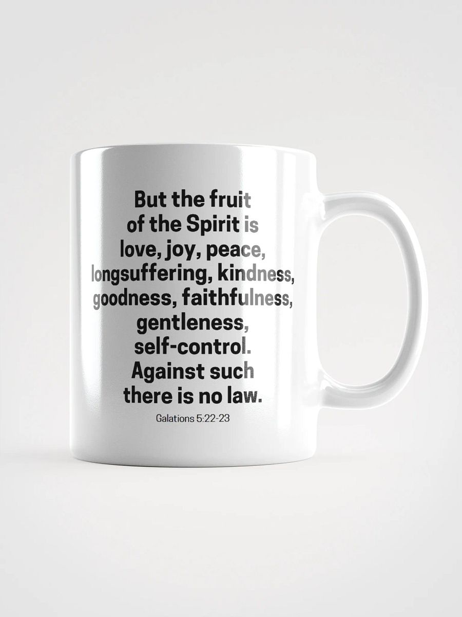But The Fruit Of The Spirit Is Love Joy Peace Longsuffering Kindness Goodness Galatians 5:22-23 White Glossy Mug 11/15/20oz product image (2)