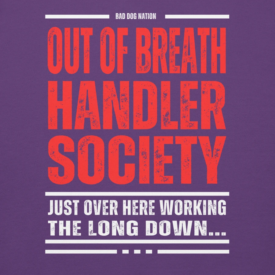 Out of Breath Handler Society - Front Print - Premium Adult Unisex Hoodie product image (3)