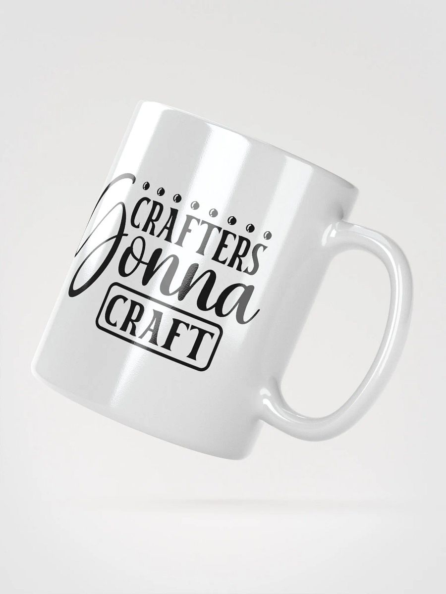 Crafters Gonna Craft White Glossy Mug product image (3)