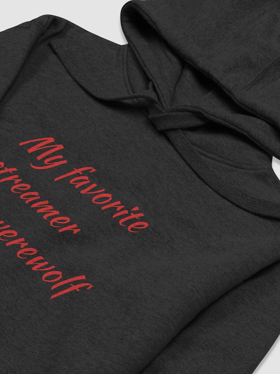 Favorite Streamer Hoodie! product image (19)