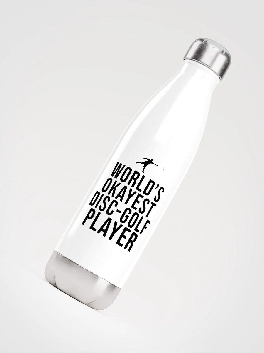 World's okayest disc-golf player - stainless steel bottle! product image (4)