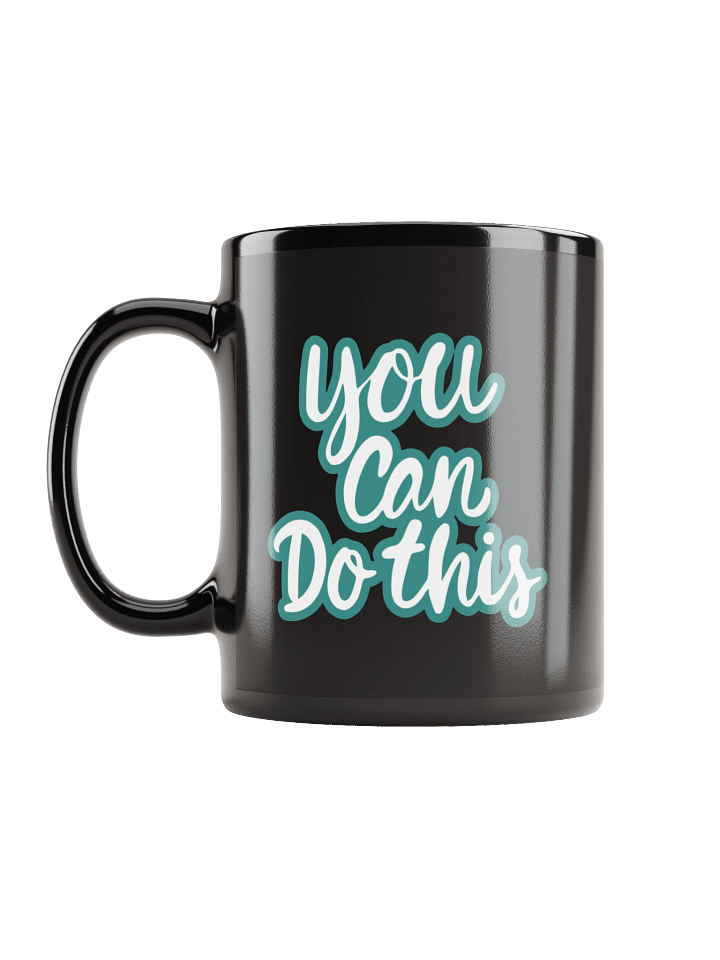 You Can Do This Quote Black Coffee Mug product image (2)