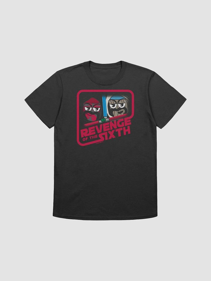 Revenge of the SIXTH T-Shirt product image (1)