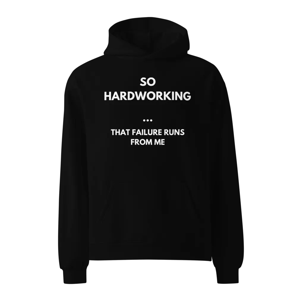 So Hardworking Motivational Hoodie product image (1)