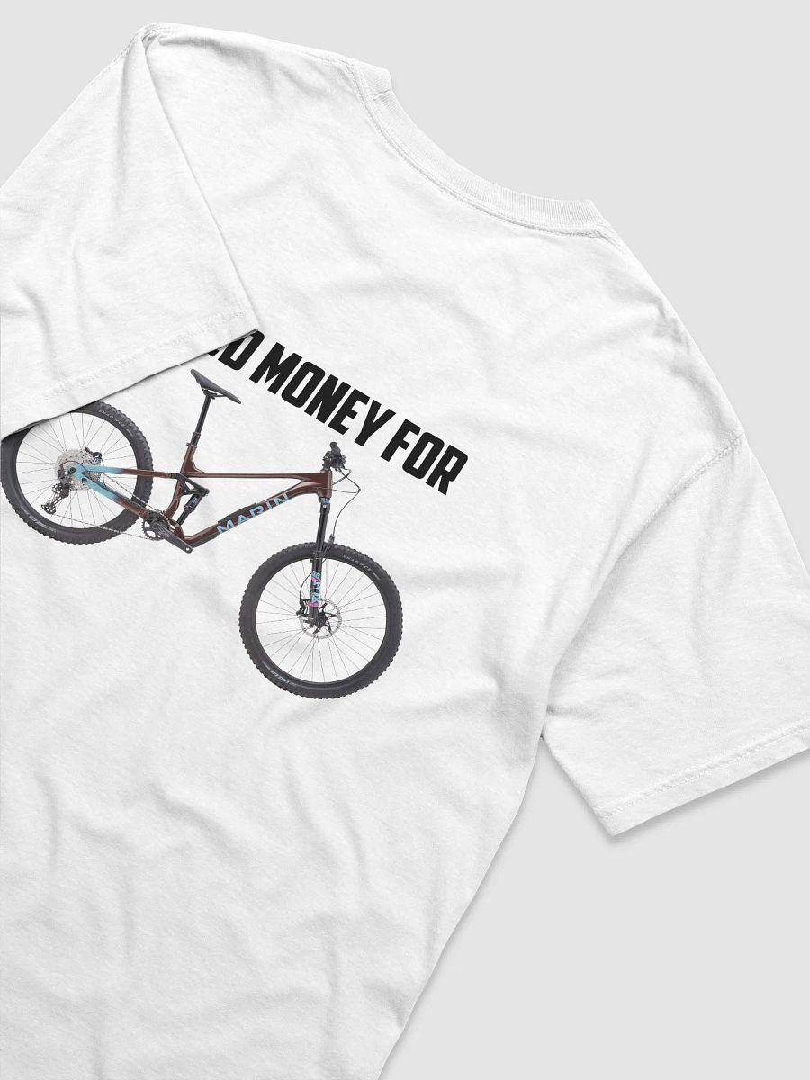 NEED MONEY FOR MARIN | T-Shirt product image (3)