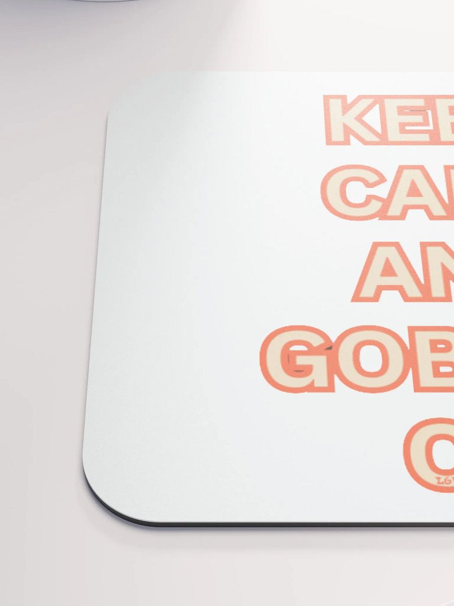 KEEP CALM AND GOBBLE ON product image (6)