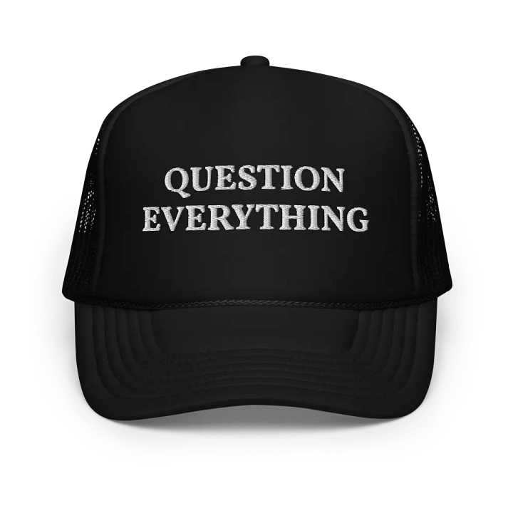 Question Everything - Funny Embroidered Hat Trucker Cap product image (1)