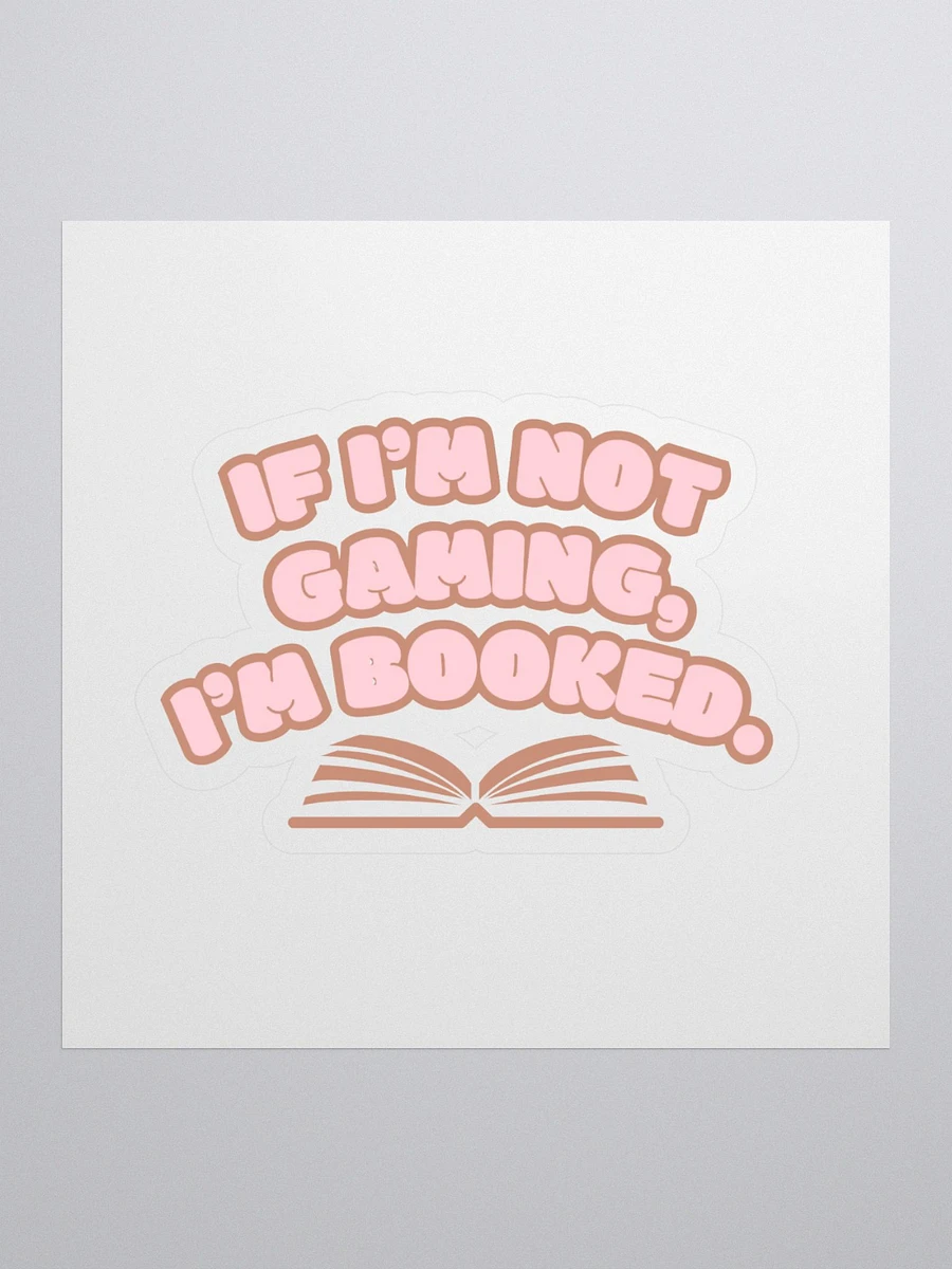 Not Gaming Booked Sticker product image (1)