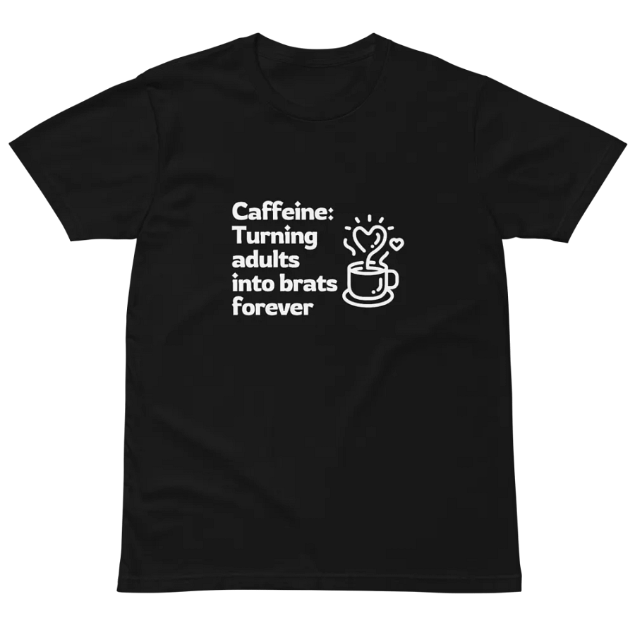 Caffeine Brats Forever T-Shirt product image (2)