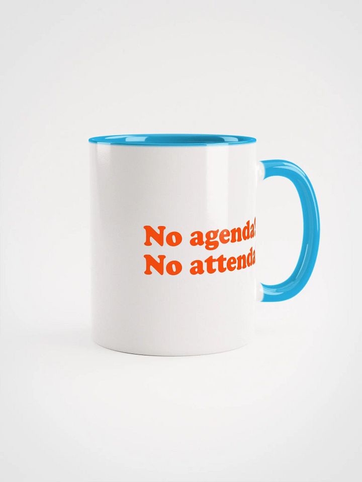 No Agenda No Attenda – The Ultimate Office Mug product image (2)