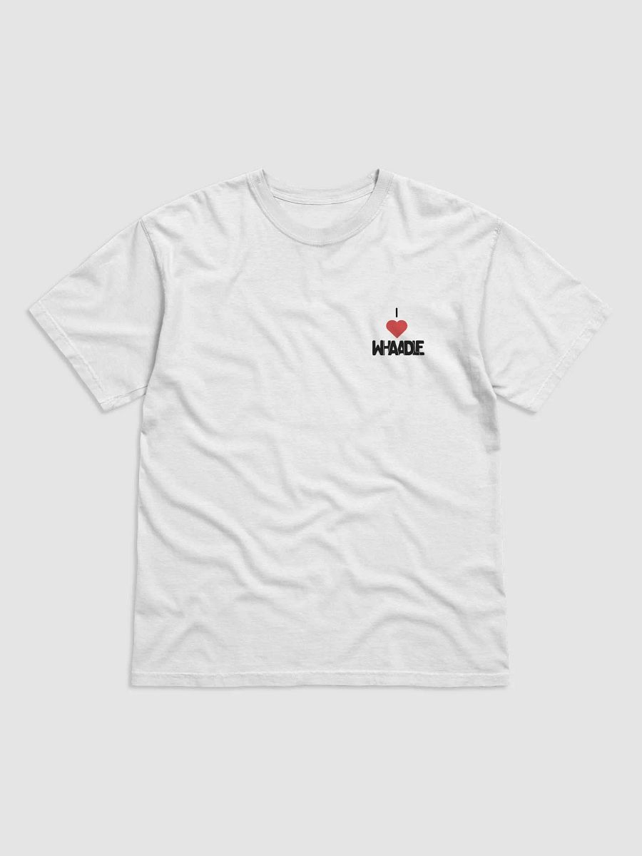 I <3 Whaadle T-Shirt product image (1)