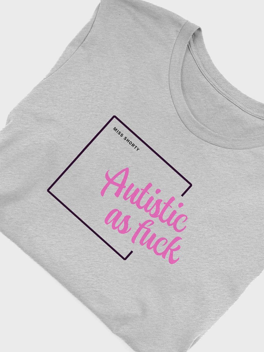 Autistic AF Light T-shirt product image (10)