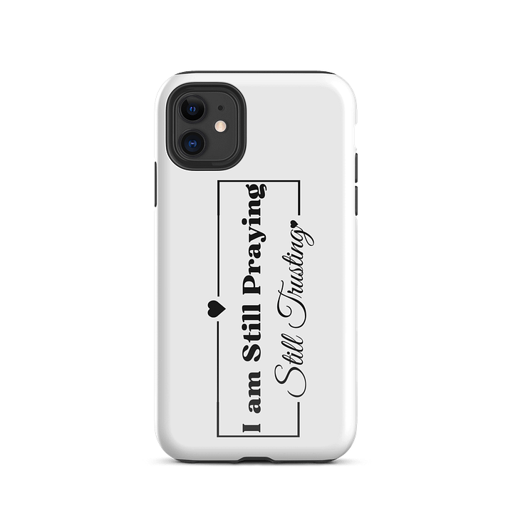 I am Still Praying, Still Trusting iPhone® Case product image (2)