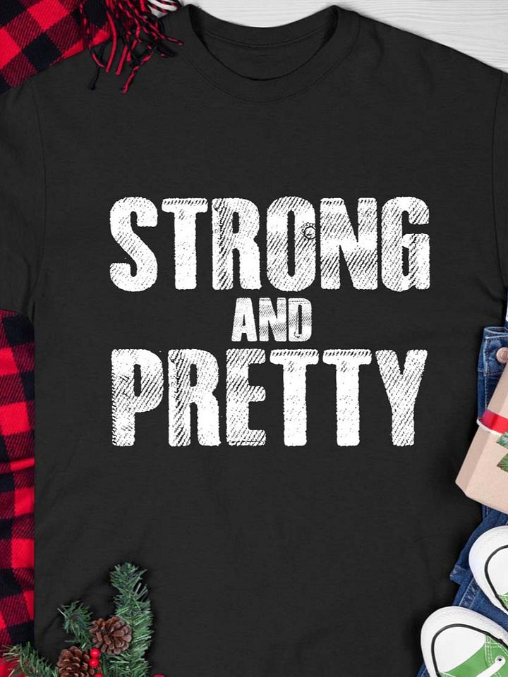 Strong And Pretty Shirt product image (1)