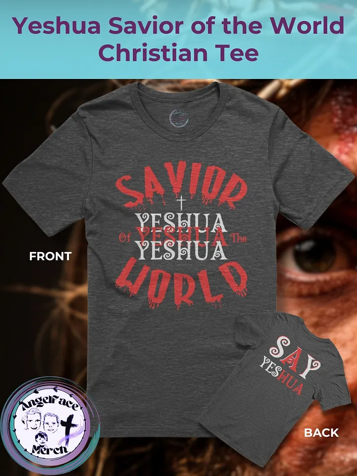 Yeshua Savior of the World Christian Tee product image (1)