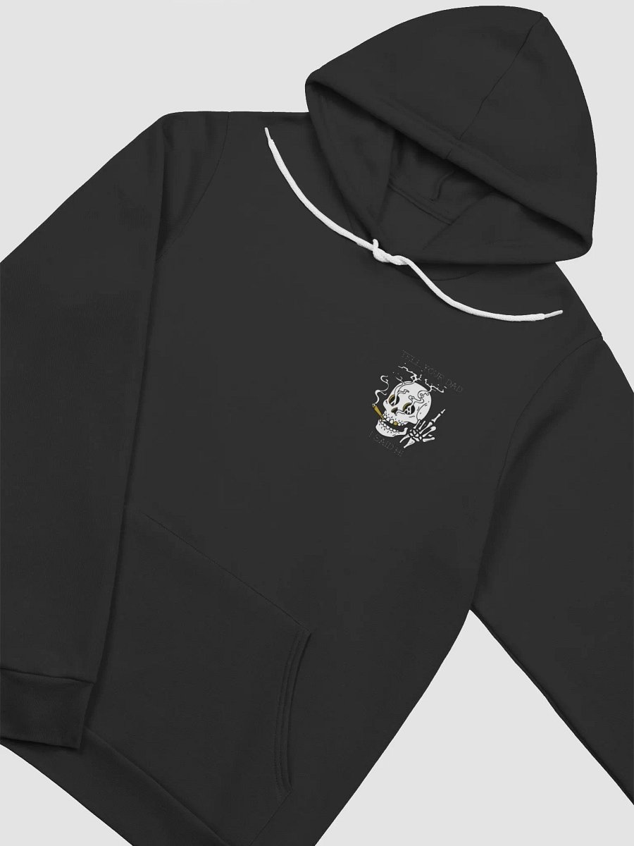 Tell Your Dad I Said Hi Hoodie product image (3)