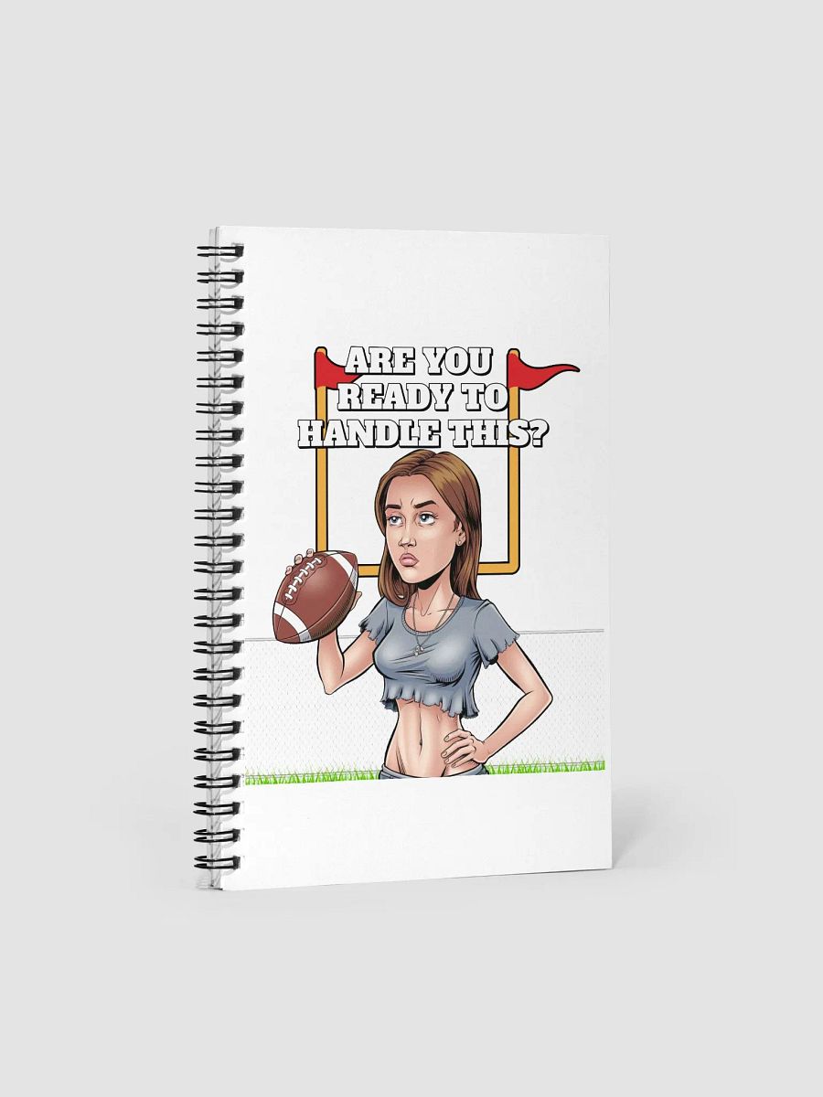 Are You Ready To Handle This? Female Footballer Spiral Notebook product image (4)
