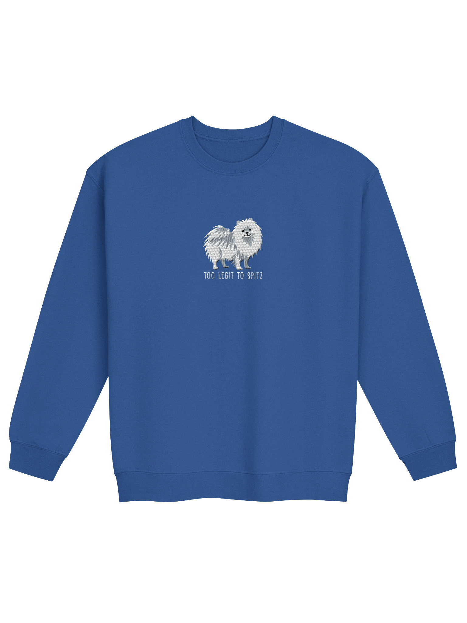 Too Legit to Spitz Sweatshirt (Embroidered) of a Pomeranian(White) product image (13)