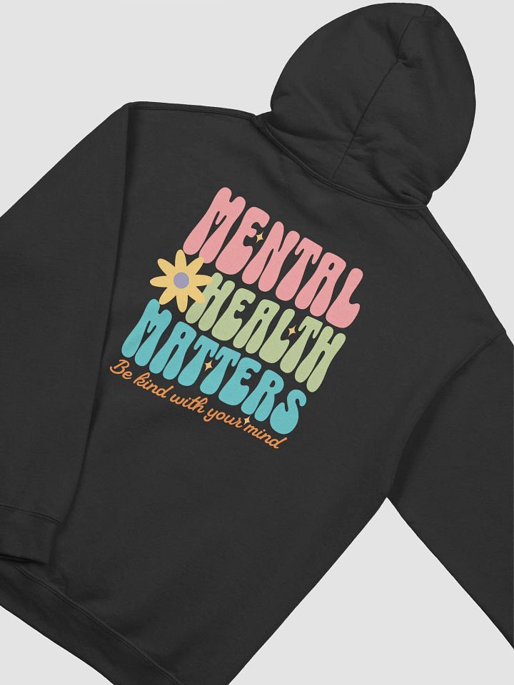 Mental Health Matters Hoodie 💖🧠 product image (1)