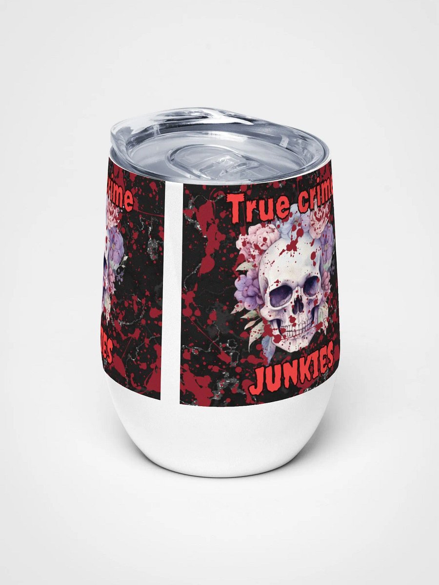 True crime Junkie wine Tumbler product image (5)