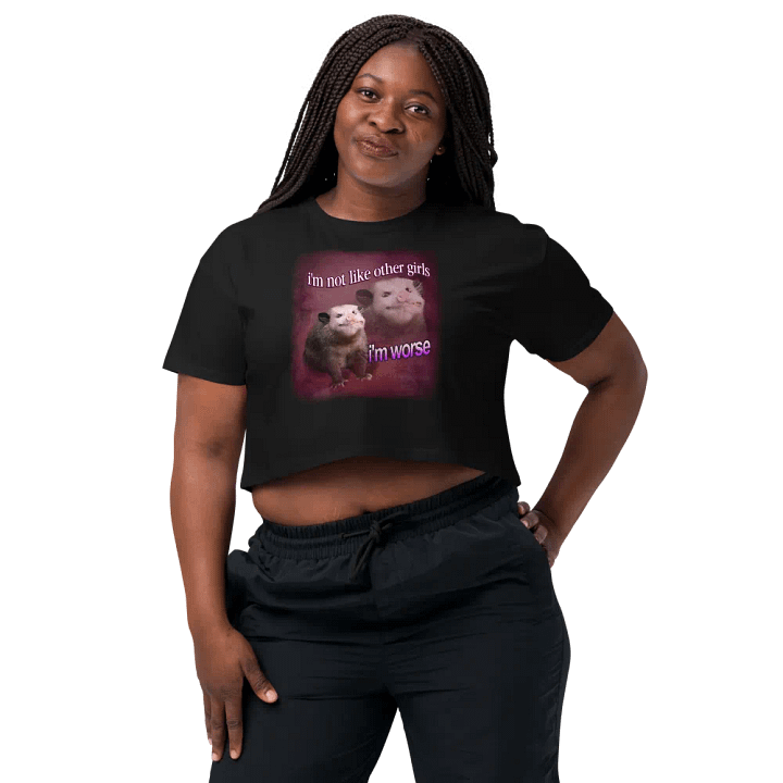 I'm not like other girls, I'm worse Crop Top product image (2)