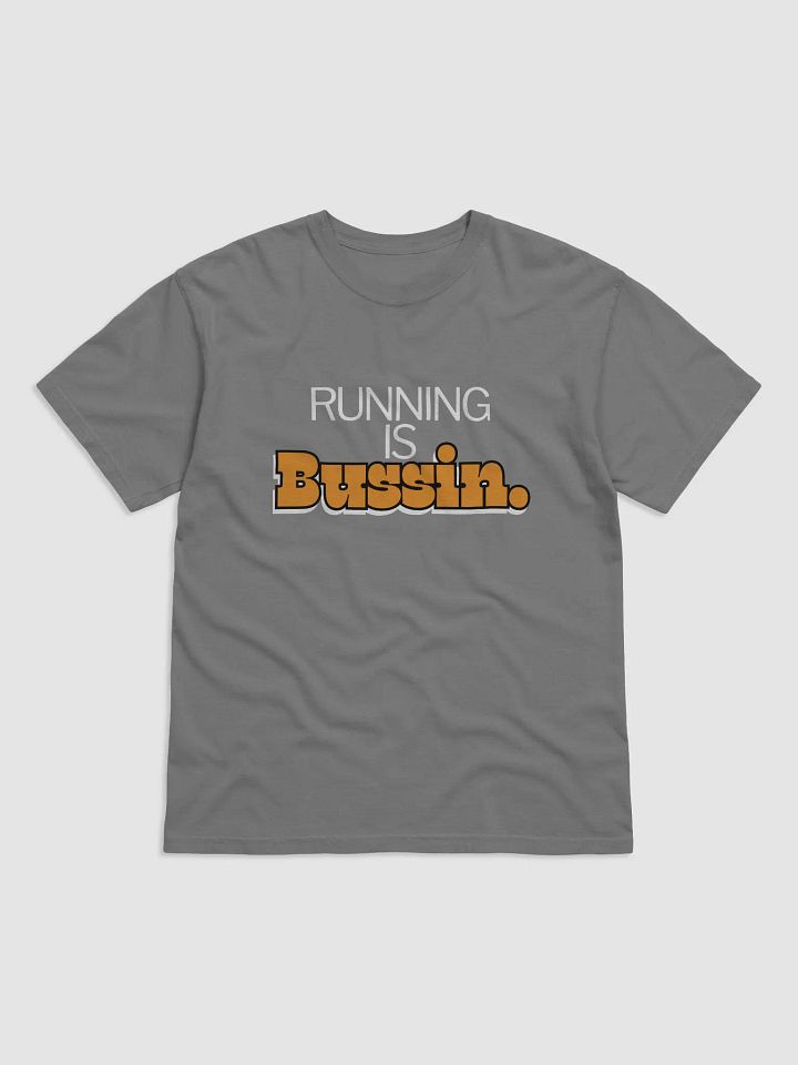 Bussin Comfort: Motivational T-Shirt product image (3)