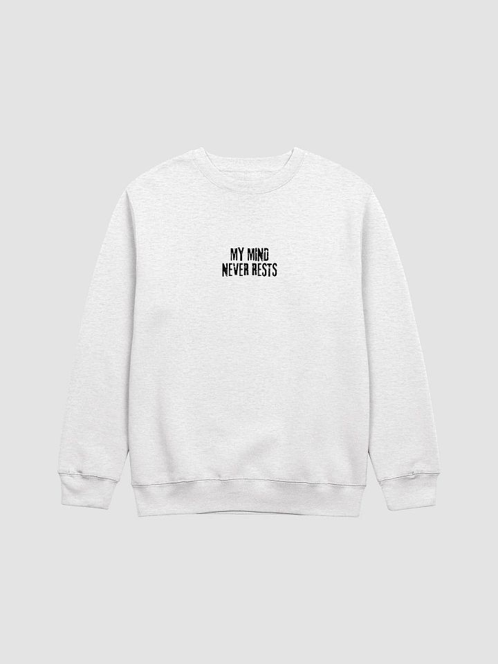 My Mind Never Rests - Premium Crewneck Sweatshirt product image (1)