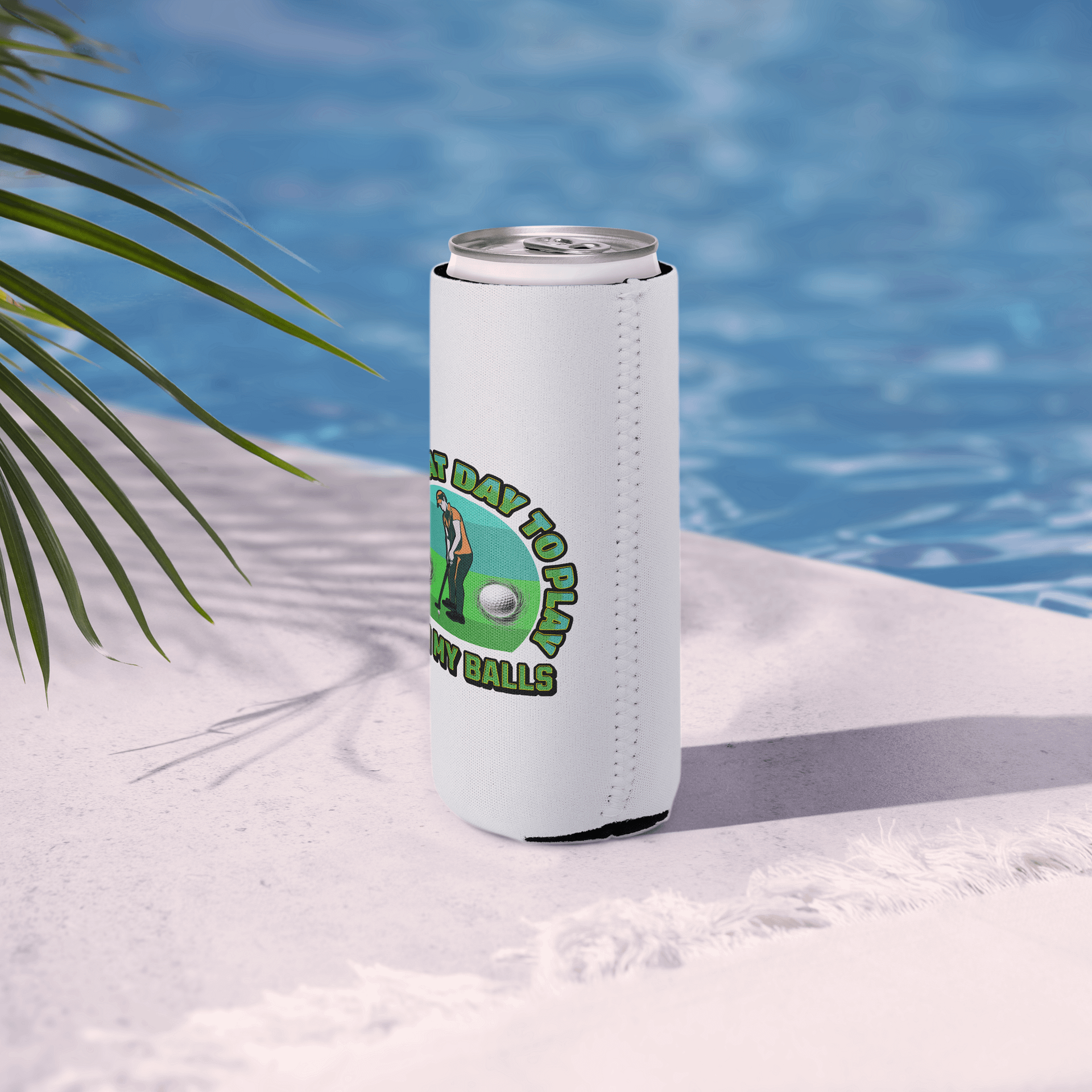 Its A Great Day To Play With My Balls Golfing ChillMate Can Cozy product image (6)